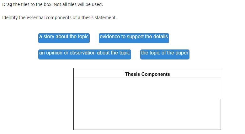 Identify the essential components of a thesis statement.-example-1