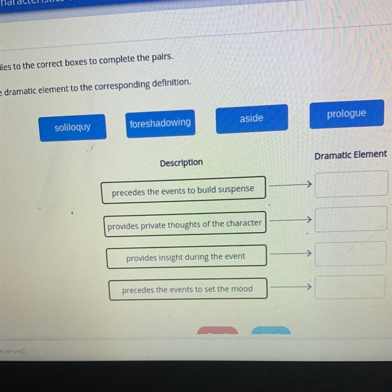 Drag the tiles to the correct boxes to complete the pairs. Match the dramatic element-example-1