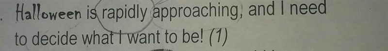 Halloween is rapidly approaching and I need to decide what I want to be​-example-1