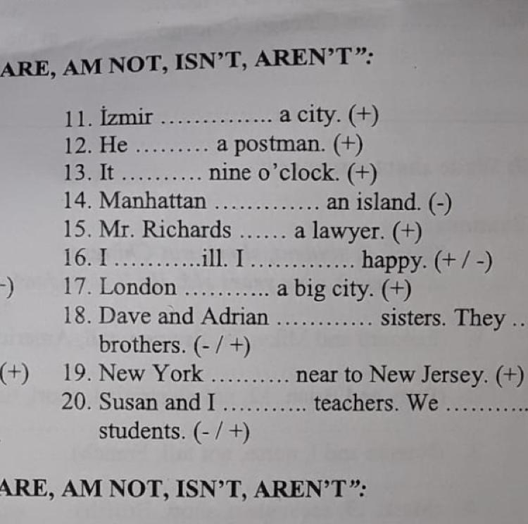 I don’t get it??ITT SAYYS fill in the blanks using “AM,IS,ARE,AM NOT,ISN’T ,AREN’T-example-1