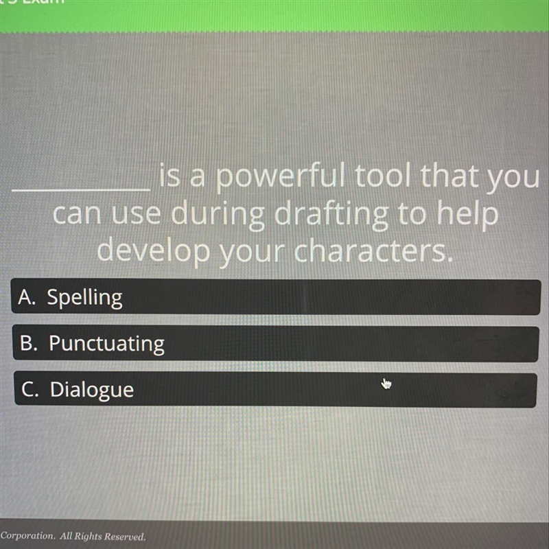 ——- is the powerful tool that you can use during drafting to help develop your characters-example-1