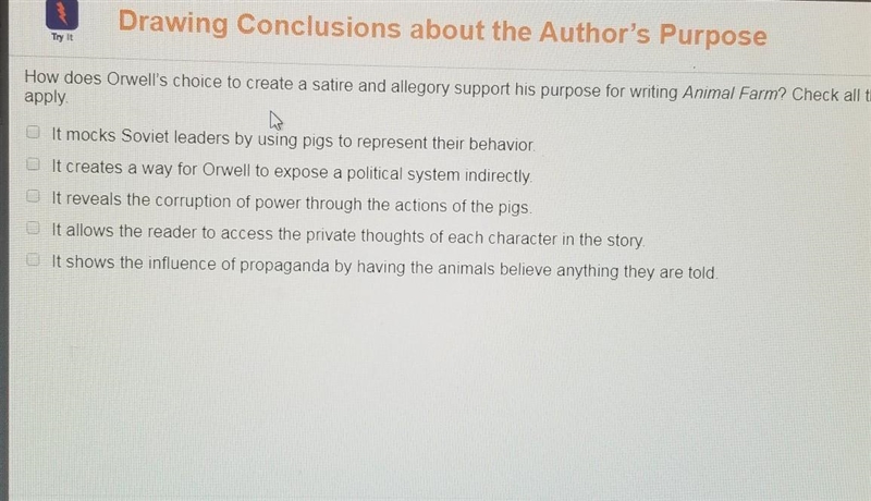 How does Orwell's choice to create a satire and allegory support his purpose for writing-example-1