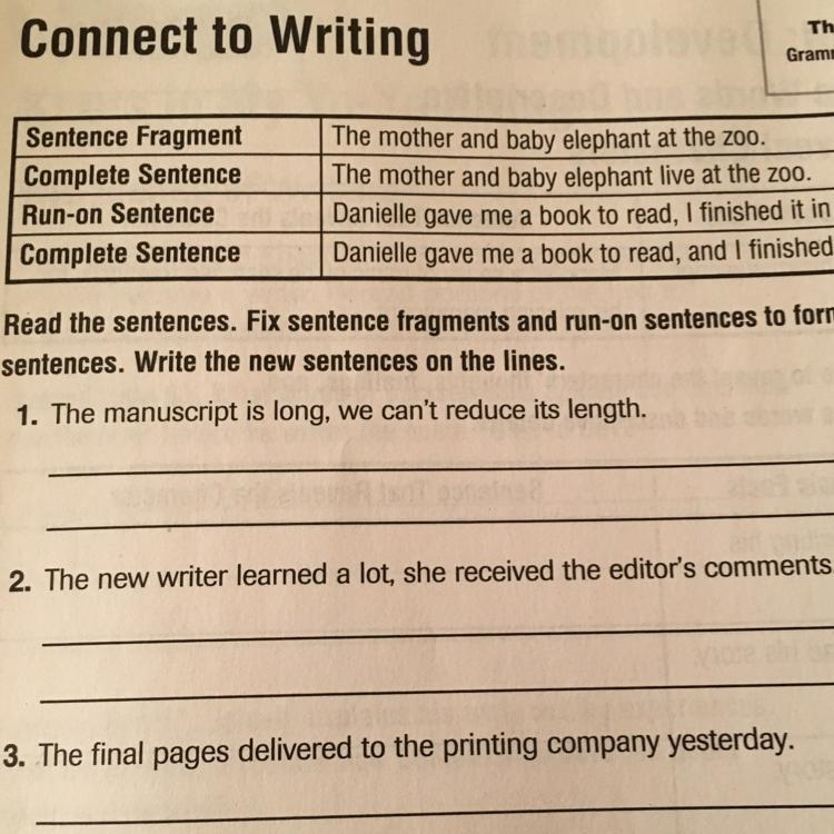 It says ‘read the sentences. Fix sentence fragments and run on sentences to form a-example-1