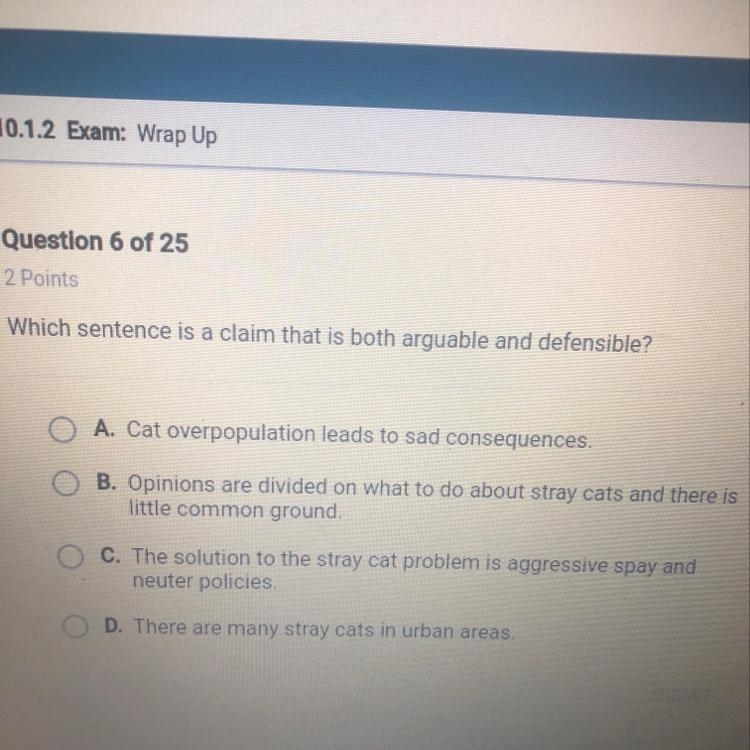 Which sentence is a claim that both arguable and defensible-example-1