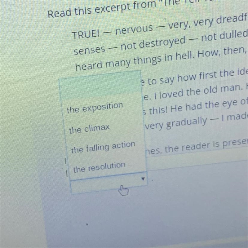 Select the correct answer from each drop-down menu. Read this excerpt from 'The Tell-example-1