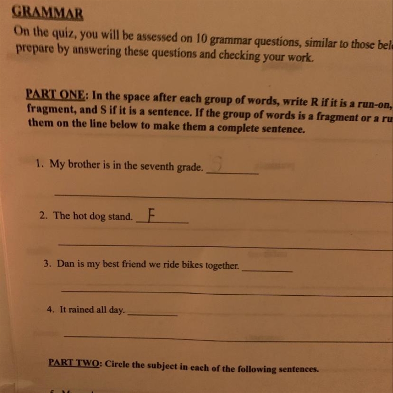 R means run-on F means fragment and S means sentence can you help out?-example-1