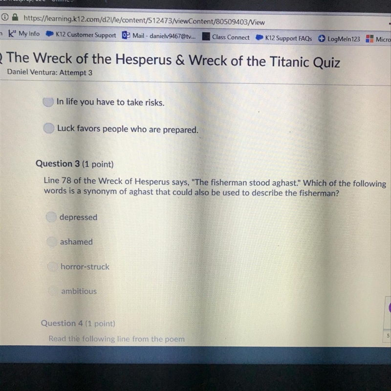 Line 78 of the Wreck of Hesperus says, "The fisherman stood aghast. Which of-example-1