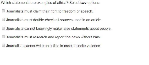 98 POINTS! Which statements are examples of ethics? Select two options.-example-1