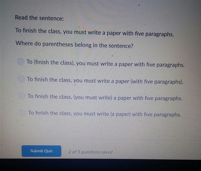 To finish the class you much write a paper with five paragraphs.-example-1