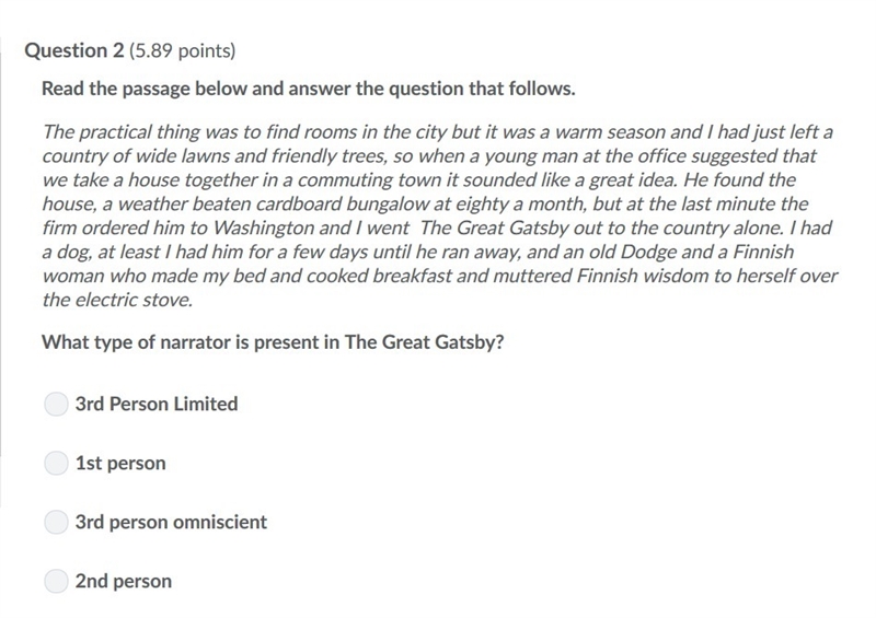 What type of narrator is present in The Great Gatsby? A. 3rd Person Limited B. 1st-example-1