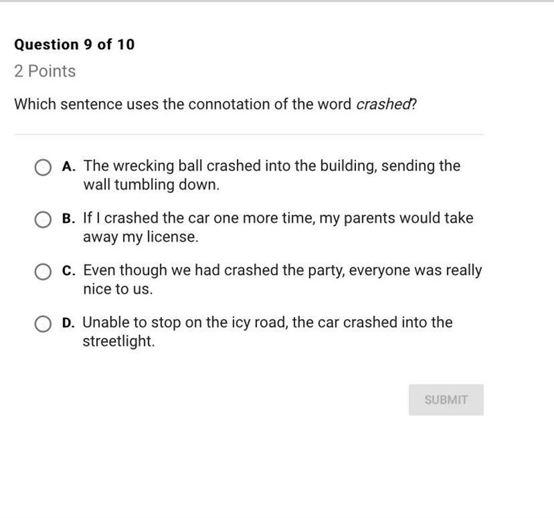 Which sentence uses the connotation of the word crashed-example-1