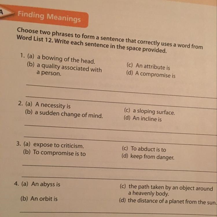 Choose two phrases to from a sentence that correctly uses a word from Word list 12 . write-example-1