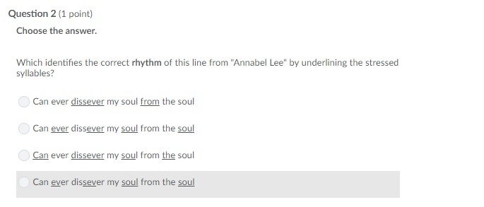 Which identifies the correct rhythm of this line from Annabel Lee by underlining Does-example-1