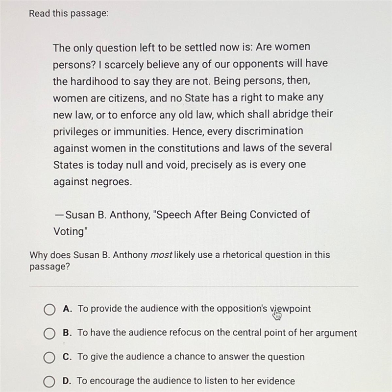 Why does Susan B. Anthony most likely use a rhetorical question in this passage?-example-1