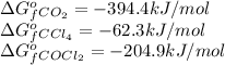 \Delta G^o_f_(CO_2)=-394.4kJ/mol\\\Delta G^o_f_(CCl_4)=-62.3kJ/mol\\\Delta G^o_f_(COCl_2)=-204.9kJ/mol