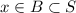 x\in B\subset S