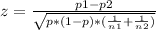 z=\frac{p1-p2}{\sqrt{{p*(1-p)*((1)/(n1) +(1)/(n2)) }}}