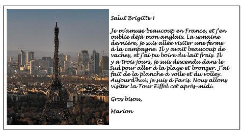 Marion went on a trip to France and sent a postcard to her aunt Brigitte describing-example-1