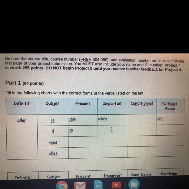 Fill in the following charts with the correct forms of the verb listed on the left-example-1