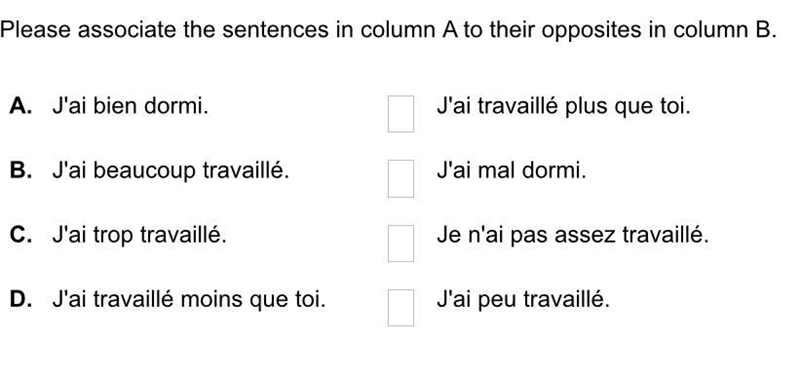 Please associate the sentences in column A to their opposites in column B.-example-1