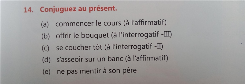 14.Conjuguez au présent.-example-1