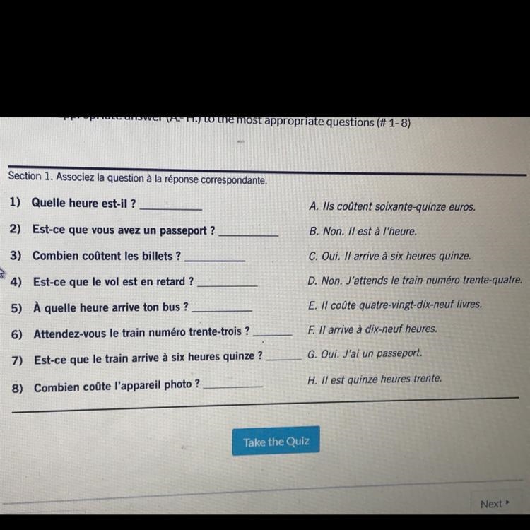 FRENCH HELP)) Match the appropriate answer to the most appropriate question.-example-1