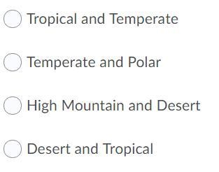 Which climate zones can be found anywhere on earth no matter the latitude location-example-1