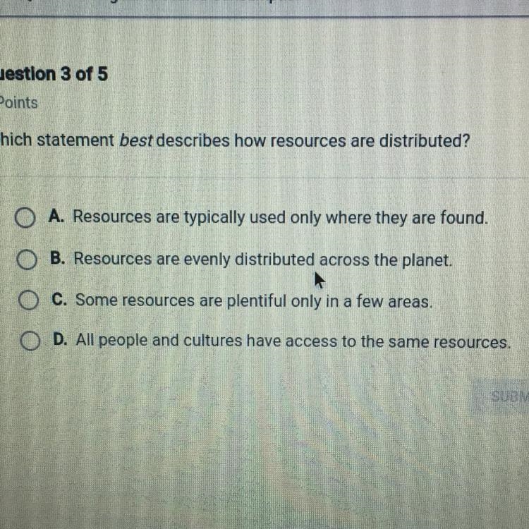 Which statement best describe me how resources are distributed?-example-1