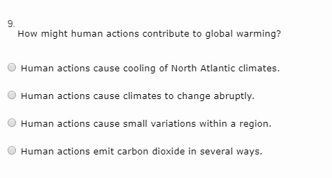 How might human actions contribute to global warming? Human actions cause cooling-example-1