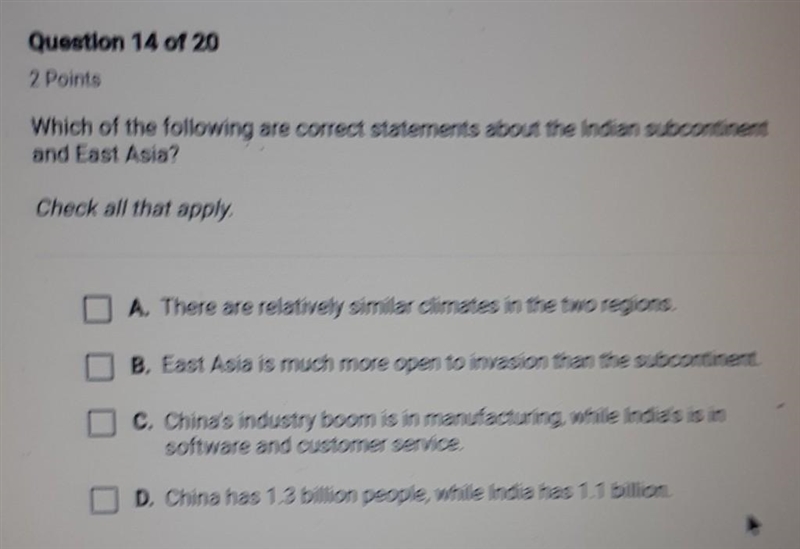 NEED HELP QUICK which of the following are correct statements about the Indian subcontinent-example-1