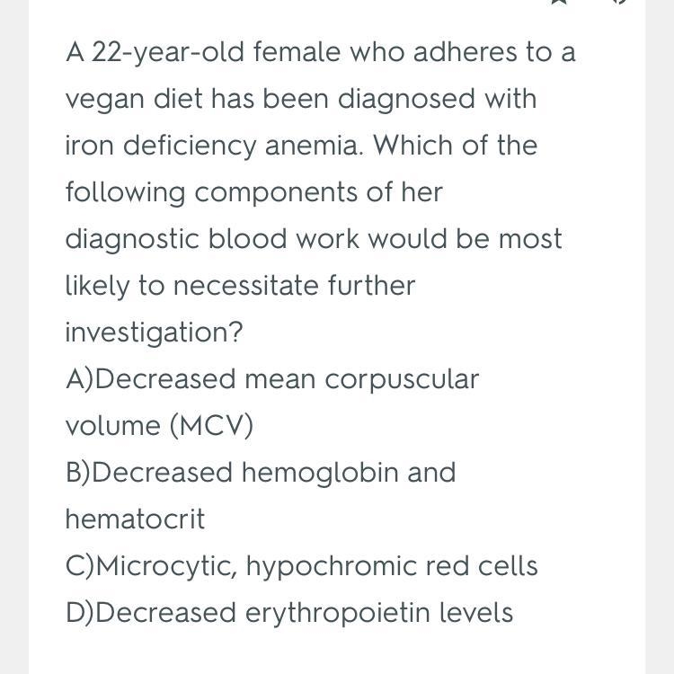 A 22-year-old female who adheres to a vegan diet has been diagnosed with iron deficiency-example-1