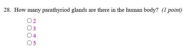 How many parathyroid glands are there in the human body? A-2 B-3 C-4 D-5-example-1