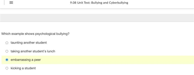 Which example shows psychological bullying? A:Kicking a student B: taking another-example-1