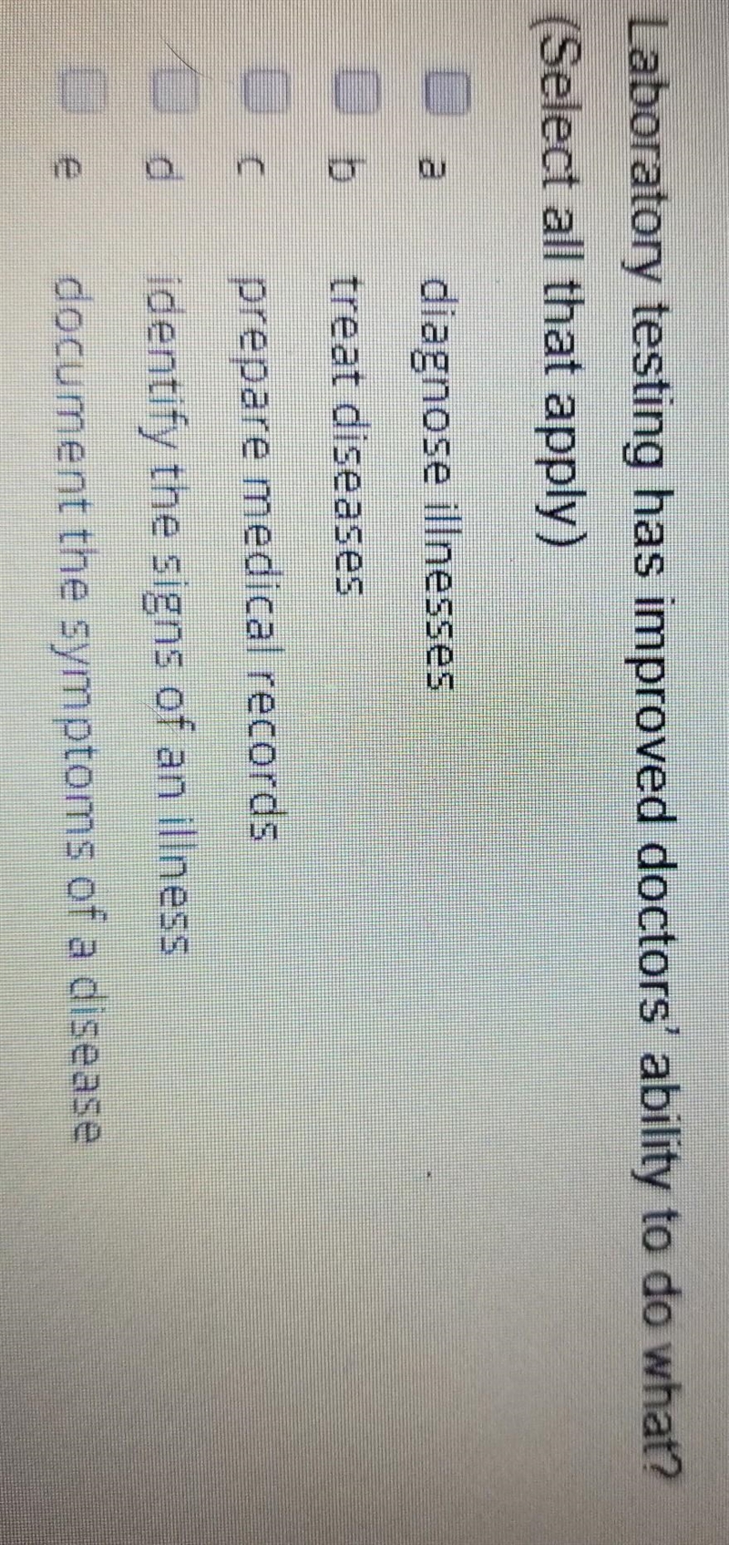 Laboratory testing has improved doctors ability to do what?​-example-1