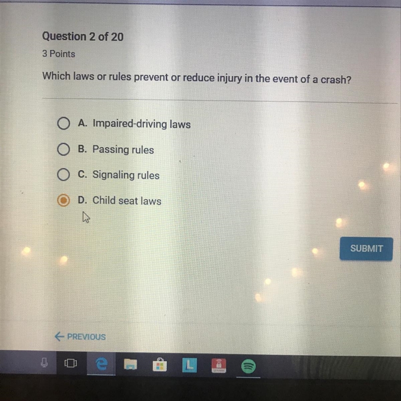 Which laws or rules prevent or reduce injury in the event of a crash ?-example-1