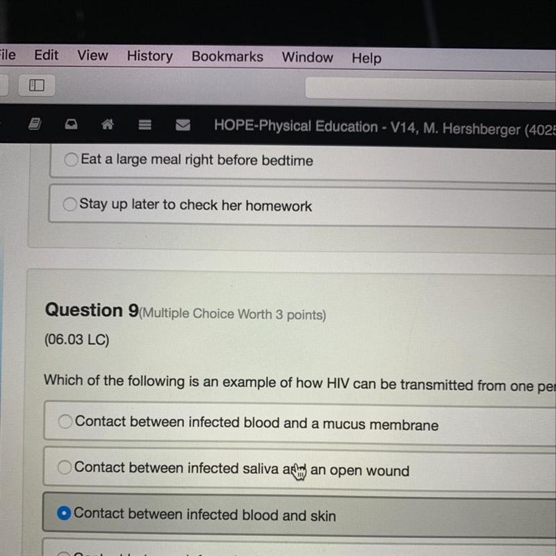 Which of the following is an example of how HIV can be transmitted from one person-example-1