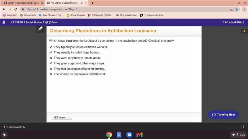 Which ideas best describe Louisiana’s plantations in the antebellum period? Check-example-1