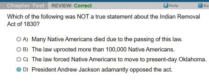 Which of the following was NOT a true statement about the Indian Removal Act of 1830? A-example-1