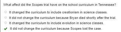 What effect did the scopes trial have on the school in curriculum Tennessee?-example-1