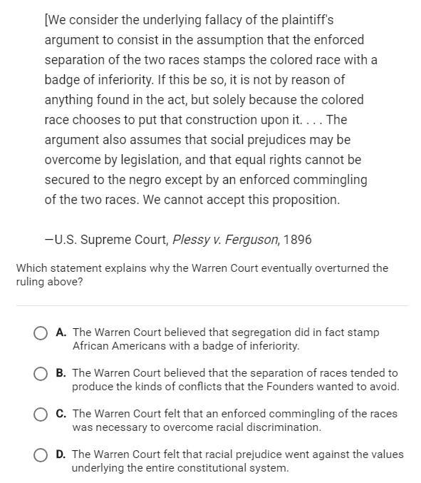 Which statement explains why the Warren Court eventually overturned the ruling above-example-1