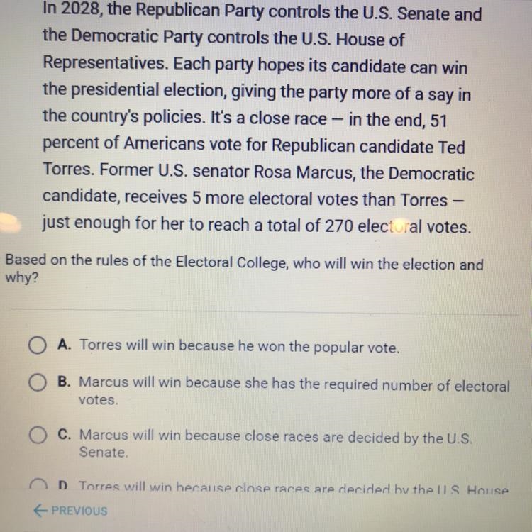 Based on the rules of the electoral college who will win the election and why? Apex-example-1