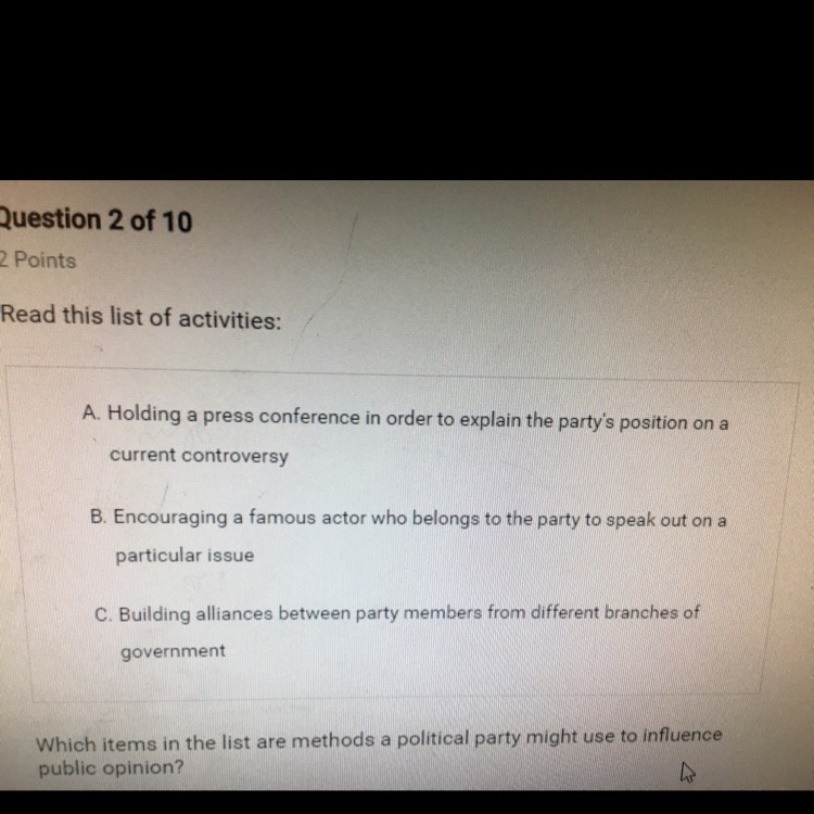 Which items in the list are methods a political party might use to influence public-example-1