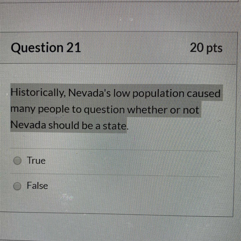 True or False? Nevada’s low pop. caused many people to question whether or not nevada-example-1