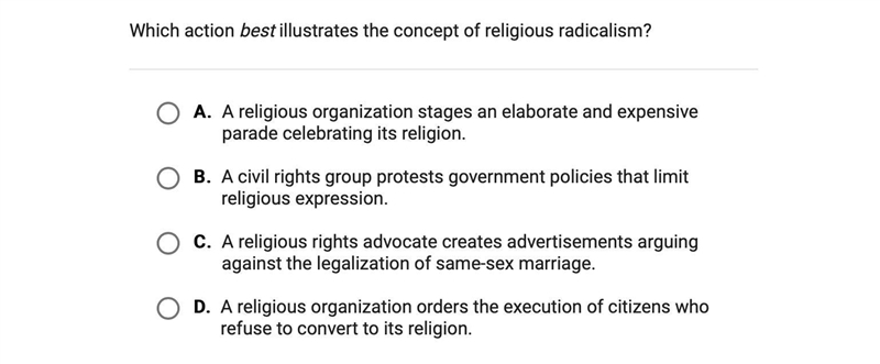 Which action best illustrates the concept of religious radicalism?-example-1