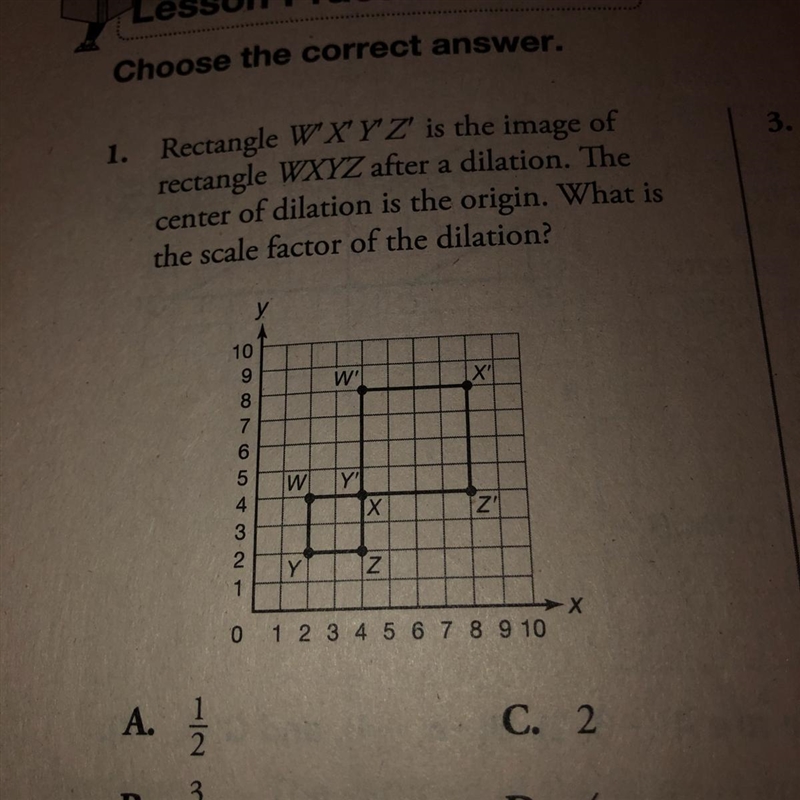 What is the scale factor of the dilation ?-example-1