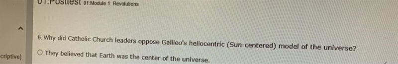 Why did the catholic church leader oppose Galileos heliocentric (sun-centered) model-example-1