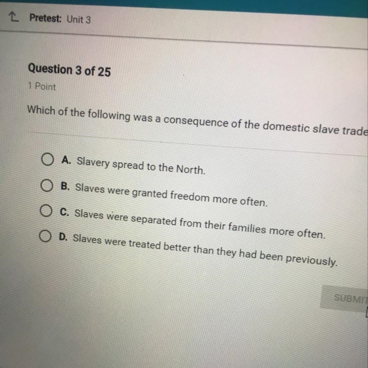 Which of the following was a consequence of the domestic slave trade-example-1