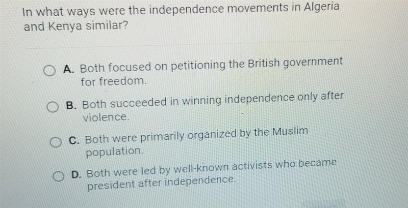 In what way were the independent movements in Algeria and Kenya similar ​-example-1