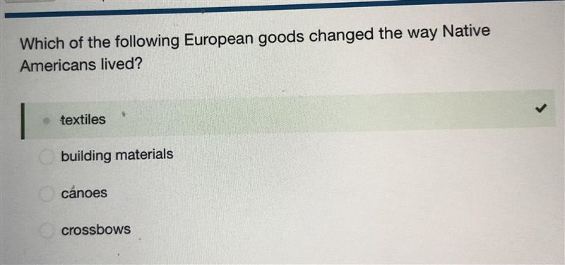 Which of the following European goods change the way Native Americans lived-example-1