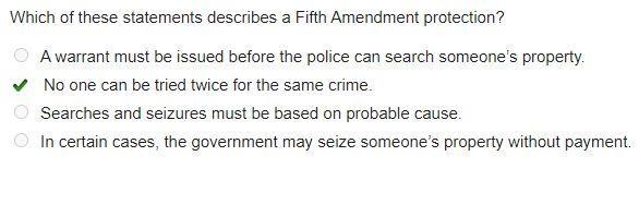 Which of those statements describe a fifth amendment protect-example-1